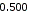 0.500