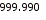 999.990