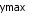 ymax