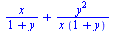 `+`(`/`(`*`(x), `*`(`+`(1, y))), `/`(`*`(`^`(y, 2)), `*`(x, `*`(`+`(1, y)))))