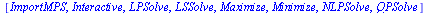 [ImportMPS, Interactive, LPSolve, LSSolve, Maximize, Minimize, NLPSolve, QPSolve]