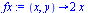 proc (x, y) options operator, arrow; `+`(`*`(2, `*`(x))) end proc