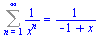 Sum(`/`(1, `*`(`^`(x, n))), n = 1 .. infinity) = `/`(1, `*`(`+`(`-`(1), x)))