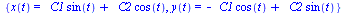 {x(t) = `+`(`*`(_C1, `*`(sin(t))), `*`(_C2, `*`(cos(t)))), y(t) = `+`(`-`(`*`(_C1, `*`(cos(t)))), `*`(_C2, `*`(sin(t))))}